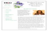 hep rd University TRiO Student Support Services Newsletter · TRiO Student Support Services Newsletter ... Jasmine Clever Yanira ‘JJ’ Diaz ... They spoke on their time spent at