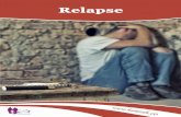 Relapse Booklet - Hamrahhamrah.co/wp-content/uploads/2013/12/Relapse-web.pdf ·  · 2014-03-048- After a relapse _____ 37 Act immediately ... relapse. By recognising these signs