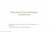 Business Process Redesign. Introduction - School of …mcrane/CA441/BP_01_BPRIntroductionLecture... · CA441 BPM L2 - BPR: Introduction 4 Relationship between BPR & Information Technology?