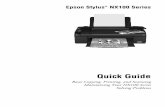 Epson Stylus NX100 Series Quick Guidefiles.support.epson.com/pdf/nx100_/nx100_qr.pdfEpson Stylus NX100 Series Quick Guide Basic Copying, Printing, and Scanning ... 100 Letter (8.5