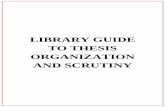 LIBRARY GUIDE TO THESIS ORGANIZATION AND …myspot.mona.uwi.edu/library/sites/default/files/library/uploads/...1 INTRODUCTION The Library’s Role The UWI Libraries work with faculty