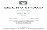 th BECKY SHAW - 6th Street Playhouse: Home€¦ · Becky Shaw I knew it was a play I wanted to direct. ... Christine in Dirty Rotten Scoundrels, Gloria in Boeing Boeing, Victor(ia)