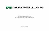 Magellan Pipeline Product Specifications · Revision Date: October 22, 2014 Cold Flow Additives Dyes Fuel oil and/or diesel fuel shipments requiring additives to achieve compliance