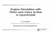 Engine Simulation with Piston and Valve Action in …powerlab.fsb.hr/ped/kturbo/OpenFOAM/WorkshopZagre… ·  · 2012-09-11Engine Simulation with Piston and Valve Action in OpenFOAM
