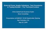 External Power Supply Definitions, Test Procedures ... Power Supply Definitions, Test Procedures Chris Calwell and Suzanne Foster Ecos Consulting Presentation at ENERGY STAR Stakeholder