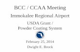 USDA Grant / Powder Coating System - … Grant / Powder Coating System February 25, 2014 Dwight E. Brock 1. 2 Overview 2013 ... • The USDA grant application indicated the powder