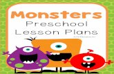 Monsters - homepreschool101.com FULL DAY LESSON PLAN ... For more detailed information about some of these books, ... nutritious foods that “little monsters” can eat. Dis-