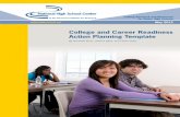 College and Career Readiness Action Planning … and Career Readiness Action-Planning ... College and Career Readiness Action-Planning Template, it is essential to ... career readiness