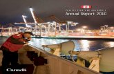 Pacific Pilotage · A nnual Report 2010. ... Cunningham group Member* ... By completing the unbudgeted training in tethered tug escorts and personal ...