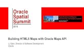 Oracle Spatial Summitdownload.oracle.com/otndocs/products/spatial/pdf/biwa_2015/biwa...Oracle Spatial Summit 2015 Oracle Maps HTML5 API: an overview • Spatial & Graph app developers