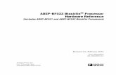 ADSP-BF533 Blackfin Processor Hardware Reference Blackfin Processor Hardware Reference vii Contents Saturating Multiplier Results on Overflow 2-40 Multiplier Instruction Summary 2