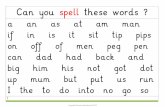 1 Can you spell these words - Phonics International - … Microsoft Word - 1_Can you spell these words.docx Author Debbie Created Date 5/14/2012 9:56:29 PM
