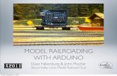 MODEL RAILROADING WITH ARDUINOmrrwa.org/.../2011/07/ModelRailroadingWithArduino.pdf · MODEL RAILROADING WITH ARDUINO Dave Falkenburg & John Plocher Silicon Valley Lines Model Railroad