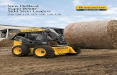 New Holland Super Boom Skid Steer Loaders Steer_ang.pdf2 The New Holland advantage: New Holland vertical lift Super Boom design has more forward reach than radial lift designs which