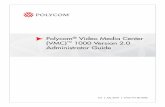 Polycom Video Media Center (VMC) 1000 Version 2.0 ...supportdocs.polycom.com/PolycomService/support/global/documents/...2.0 | July 2010 | 3725-77100-004C Polycom® Video Media Center