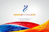 The World Futsal Cup - oceansschool.comoceansschool.com/wp-content/uploads/2017/08/World-Futsal-Cup-VI... · The World Futsal Cup is the premier youth . championships worldwide, attracting