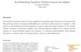 Architecting System Performance all slides - gaudisite.nl · Architecting System Performance all slides ... process,transport,store,in/out internallogistics ... 13R g p h 14 fP