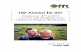 Fair Access for all? - Friends, Families and Travellers · Fair Access for all? Gypsies and Travellers ... One of the most common and enduring problems Gypsies and ... rubbish collection,