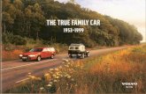Volvo Brochure - The True Family Car 1953-1999 of the Volvo 740/760 was introduced first in February 1982, the 700 Series was ... Volvo Brochure - The True Family Car 1953-1999 Created