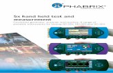Sx hand held test and measurement - Measuretronix · Hand held test and measurement The PHABRIX Sx range provides the ultimate in multi-format handheld SDI test signal generation,