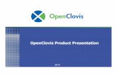 OpenClovis Product Presentation · OpenClovis Product Presentation 2014 . 2 ... Huawei and ZTE ! ... LTE, PON/DSL, Optical, SIP, IMS, Video delivery services. !