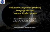 Habitable Exoplanet (HabEx) Imaging Mission Concept … · –The various fields of ... for development phases from phase A (> FY22) to notional launch date 6. ... , or all i n one