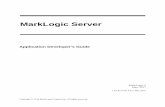 Application Developer’s Guide - MarkLogic 9 Product …docs.marklogic.com/guide/app-dev.pdf · 2.5 Validating XML Against a Schema .....21 3.0 Understanding Transactions in MarkLogic