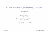 CS 314 Principles of Programming Languages Lecture 10 · CS 314 Principles of Programming Languages Lecture 10 ... case 0..9: return digit( );::: g int digit: ... switch token f case