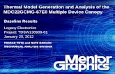 Thermal Model Generation and Analysis of the … Results... · Thermal Model Generation and Analysis of the MDC22GCMG-67E0 Multiple Device Canopy Baseline Results Legacy Electronics