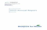 Vermont Blueprint for Health 2015 Annual Reportblueprintforhealth.vermont.gov/sites/blueprint/files/... ·  · 2016-02-01Vermont Blueprint for Health 2015 Annual Report ... 2.3 Patient