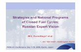Strategies and National Programs of Closed Fuel Cycles ... · Russian Expert Vision M.V. Kormilitsyn* et al. * - JSC “SSC RIAR ... Up to 120Up to 120- ---130 spent FAs of BN130