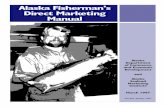 Alaska Fisherman’s Direct Marketing Manualnsgl.gso.uri.edu/meu/meuc10001/files/Marketing... · Alaska Fisherman’s Direct Marketing Manual ... Current market conditions and changes