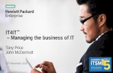 IT4IT Managing the business of IT - c.ymcdn.com · Lean / 6-sigma concepts ... Request to Fulfill Catalog, ... Architecture for Managing the Business of IT –Webinar (recorded) https: