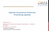 Uganda Investment Authority Promoting Uganda - WAIPA · There are 3 core divisions for investment promotion, investment facilitation ... Uganda Investment Authority ... (The digital
