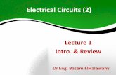 Electrical Circuits (2) - Bu Shoubra/Electrical... · Electric Circuits (2) - Basem ElHalawany 3 References A. Circuit Analysis – Theories and Practice (Robinson & Miller) B. Fundamentals