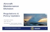 Aircraft Maintenance Division - National Air Carrier ... · Aircraft Maintenance Division ... approved maintenance program d ... hours after the work on the aircraft is approvedhours