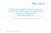 The Health Education and Training Institute Accreditation ... Health... · Health Education and Training Institute Accreditation Procedure 3 ... prevocational training providers (PTPs)