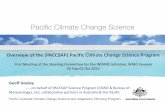 Overview of the (PACCSAP) Pacific Climate Change Science ...€¦ · Overview of the (PACCSAP) Pacific Climate Change Science Program ... • Pacific Climate Change Science Program