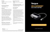 Targus USB 3.0 SuperSpeed Dual Video Adapter Hardware ...cdn.targus.com/web/us/downloads/ACA039US_user_guide.pdf · Declaration of Conformity N2953 410-2386-001A ... This device complies