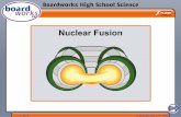 Nuclear Fusion - Sierra Vista Chemistrysierravistachemistry.weebly.com/.../1/3/2/7/13271943/nuc… · PPT file · Web view* Boardworks High School Science Nuclear Fusion * Boardworks