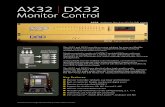 AX32 DX32 A4 flyer - PROLYD · AX32 | DX32 Monitor Control AX32 | Analogue Mic/Line AD/DA/DD matrix DX32 | Digital interface and matrix All trademarks are recognized as the property