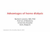Advantages of home dialysis - selfcaredialysis …€¦ · Advantages of home dialysis Norbert Lameire, MD, PhD Prof em of Medicine University Hospital Gent, Belgium Symposium UCL,