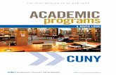 CUNY Quick Facts Who’s Excelling at CUNY? CUNY is the ... · education, you will see right away that it is a tremendous value . ... Dr. Michio Kaku: Henry Semat Professor at The