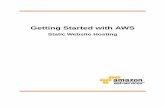 Static Website Hosting - Amazon Web Servicesawsdocs.s3.amazonaws.com/gettingstarted/latest/awsgsg-swh.pdf · Host a Static Website on Amazon Web Services If y ou w ant to host a w
