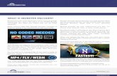 WHAT IS MONSTER ENCODER? - TikiLIVE · WHAT IS MONSTER ENCODER? ... quality files into .mp4 or .flv videos or into HTML5/Mobile compatible files ... play your movies is the …