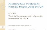 Assessing Your Institution’s Financial Health Using the … · Assessing Your Institution’s Financial Health Using the CFI ... US higher education ratio analysis initially ...
