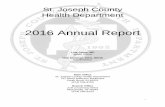 2016 Annual Report - sjchd.org · 2016 Annual Report Luis Galup, MD Health Officer Nick Molchan, MPA, REHS Administrator ... Lynette Wesby Health Education Robin Vida, MPH, CHES –