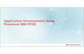 Application Development Using Processor SDK RTOS - … · Application Development Using Processor SDK RTOS 1. ... UART LLD and Example Documentation: ... • Example configures IP