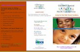 WHAT OTHER HELP IS AVAILABLE? - SOM - State of … and Programs Provider. XX,XXX printed at X.X cents each with a total cost of $X,XXX. Caring For Kids With Chronic Conditions The