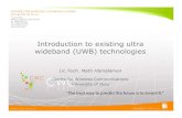 Introduction to existing ultra wideband (UWB) … to existing ultra wideband (UWB) technologies ... – The First Report and Order, 2002 ... WPAN . Low Rate. Alternative ...